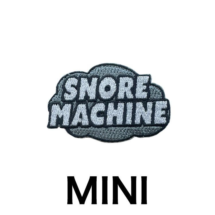 Mini Snore Machine Patch キロナイナー